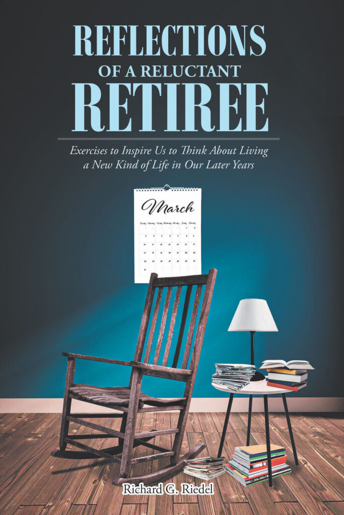 Reflections of a Reluctant Retiree